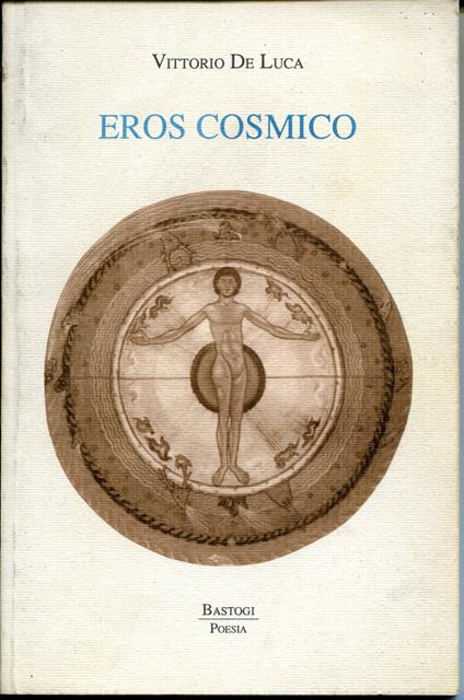 Eros cosmico, prefazione di Maurizio Macale - Vittorio De Luca - copertina