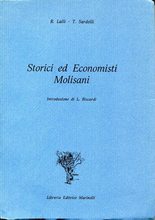 Storici ed economisti molisani. Introduzione di L. Biscardi - copertina
