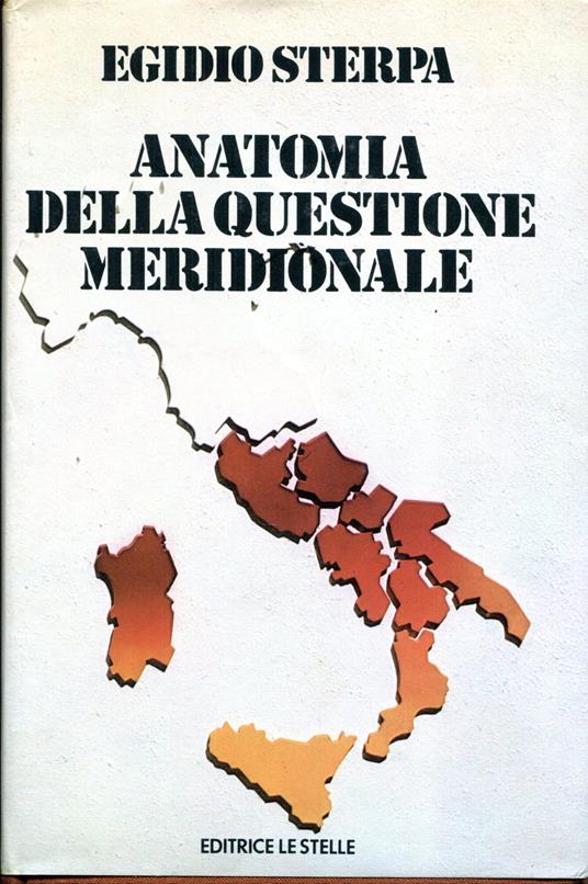 Anatomia della questione meridionale - Egidio Sterpa - copertina