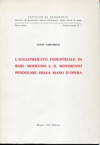 L' agglomerato industriale di Bari-Modugno e il movimento pendolare della mano d'opera - copertina