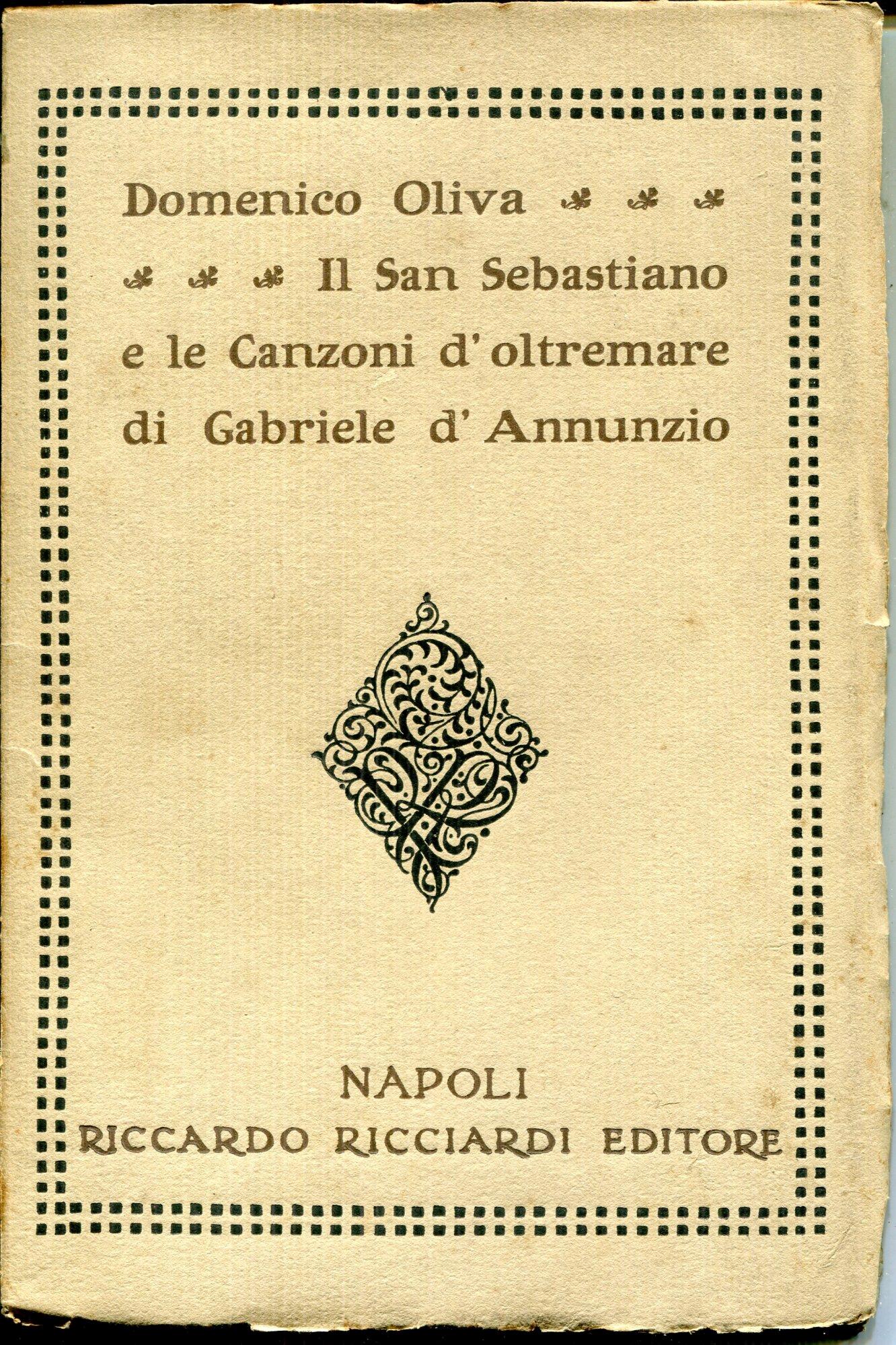 Il San Sebastiano e le Canzoni d'oltremare di Gabriele D'Annunzio
