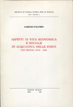 Aspetti di vita economica e sociale in Acquaviva delle Fonti nei secoli 17.-19