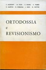 Ortodossia e revisionismo : studio interdisciplinare su processi di legittimazione