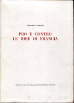 Pro e contro le idee di Francia : la pubblicistica minore del triennio rivoluzionario nello Stato Veneto e limitrofi territori dell'Arciducato d'Austria