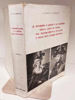 Il pensiero, l'azione e il martirio della città di Napoli nel Risorgimento italiano e nelle due guerre mondiali. Volume 1