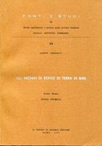 Gli archivi di Stato di Terra di Bari. 1: Guida storica