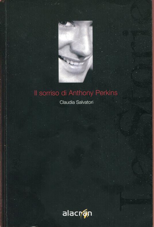 Il sorriso di Anthony Perkins - Claudia Salvatori - copertina