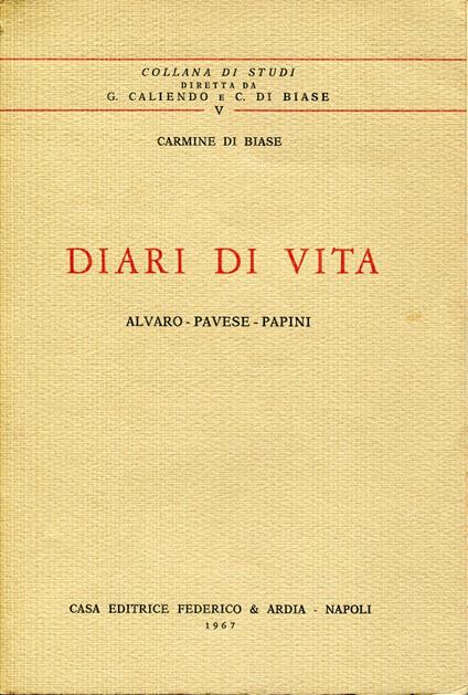 Diari di vita Alvaro Pavese Papini - Carmine Di Biase - copertina