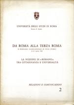 Progetto di Ricerca d'Ateneo, 1982. Da Roma alla Terza Roma, II Seminario internazionale di Studi storici. La nozione di 