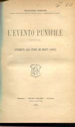 L' evento punibile : contributo allo studio dei delitti colposi
