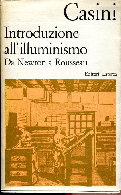 Introduzione all'illuminismo : da Newton a Rousseau - Paolo Casini - copertina