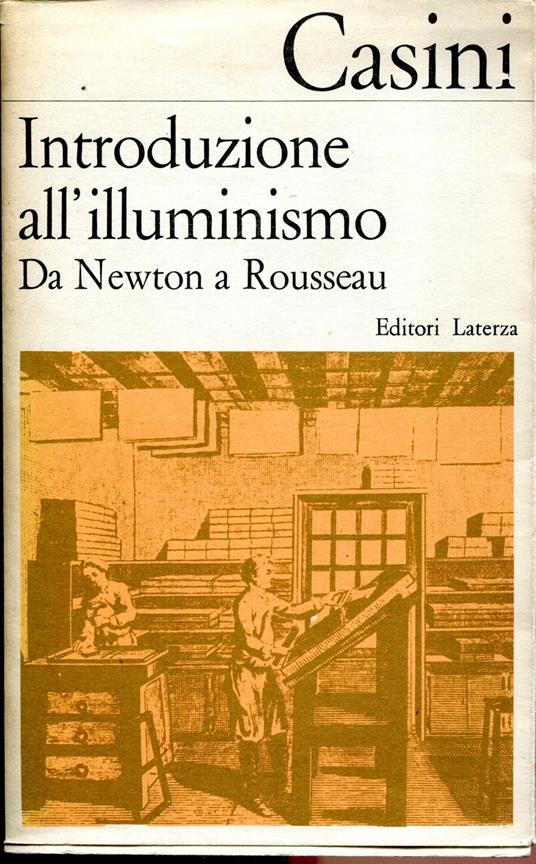 Introduzione all'illuminismo : da Newton a Rousseau - Paolo Casini - copertina