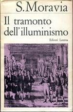 Il tramonto dell'Illuminismo : filosofia e politica nella società francese, 1770-1810