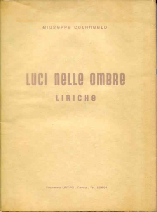 Luci nelle Ombre : Liriche - Giuseppe Colangelo - copertina