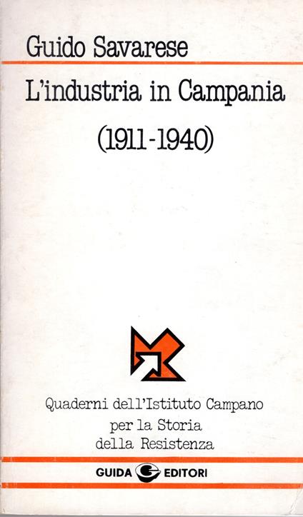 L' industria in Campania : 1911-1940 - copertina