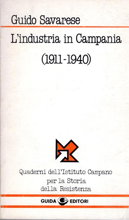 L' industria in Campania : 1911-1940 - copertina