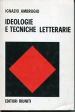 Ideologie e tecniche letterarie