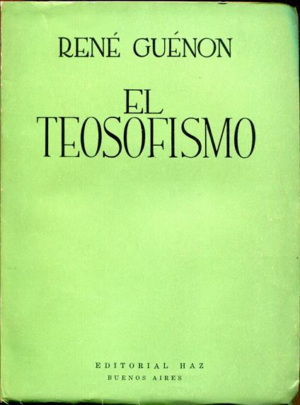 El Teosofismo : historia de una seudorreligion - René Guénon - copertina