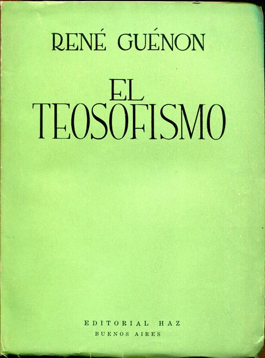 El Teosofismo : historia de una seudorreligion - René Guénon - copertina