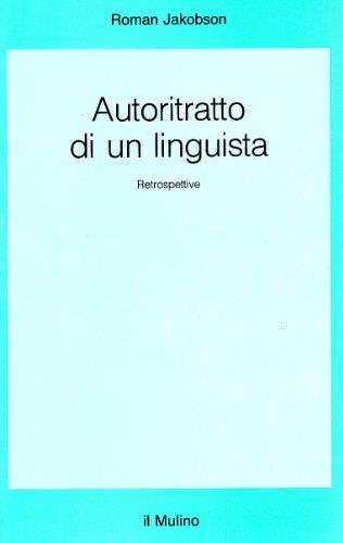 Autoritratto di un linguista. Retrospettive - copertina