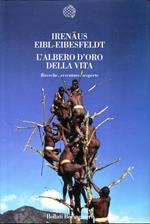 L' albero d'oro della vita. Ricerche, avventure, scoperte