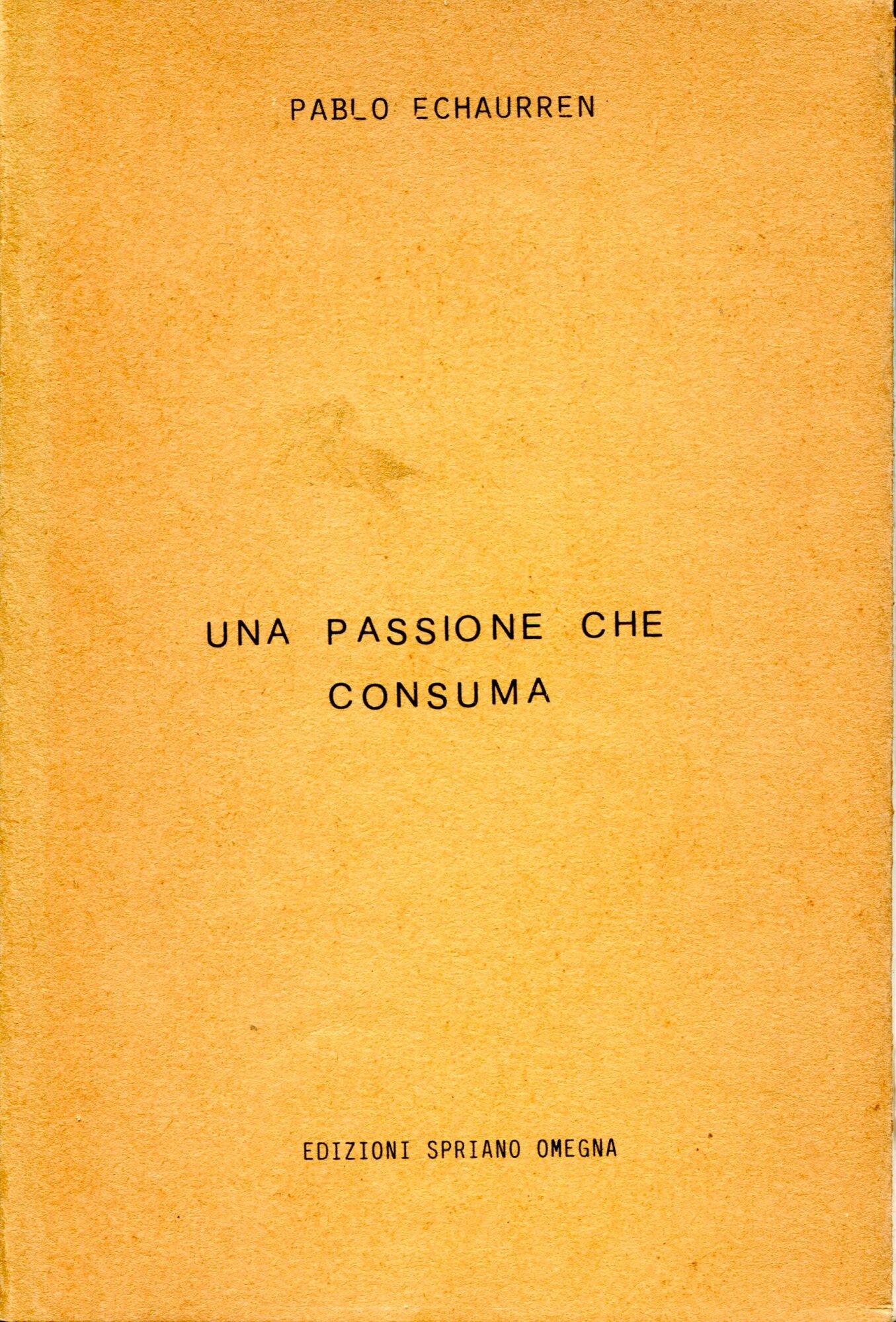 Una passione che consuma