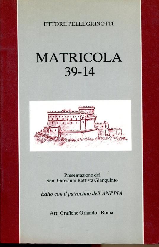 Matricola 39-14. Presentazione del Sen. Giovanni Battista Gianquinto - copertina