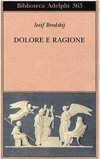 Dolore e ragione - Iosif Brodskij - copertina