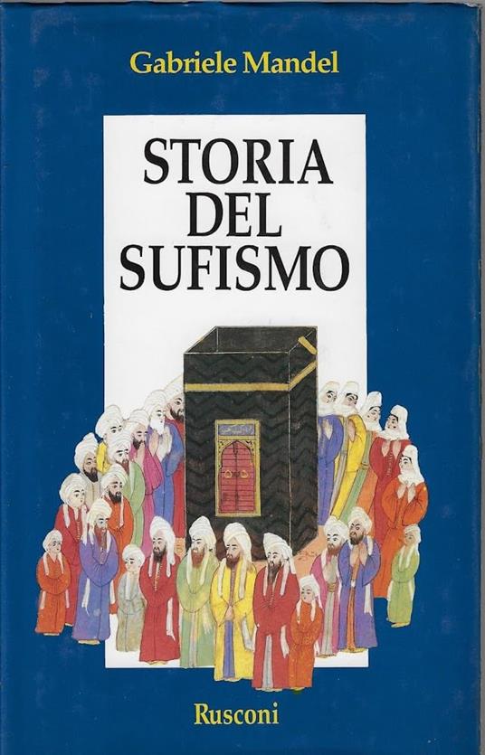 Storia del sufismo - Gabriele Mandel - copertina