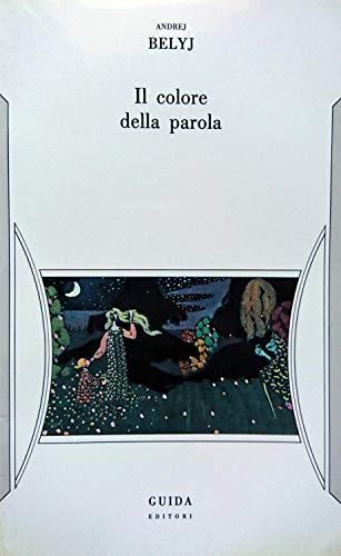 Il Colore della Parola - Andrej Belyj - copertina