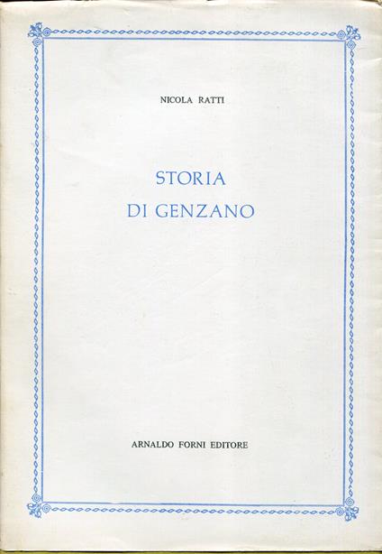 Storia di Genzano, Ripr. facs. dell'ed.: Roma : Salomoni, 1797 - copertina