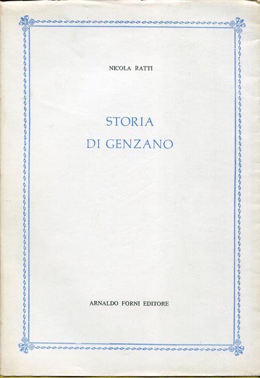 Storia di Genzano, Ripr. facs. dell'ed.: Roma : Salomoni, 1797 - copertina