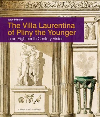 The villa Laurentina of Plin the Younger in an 18th century vision - copertina