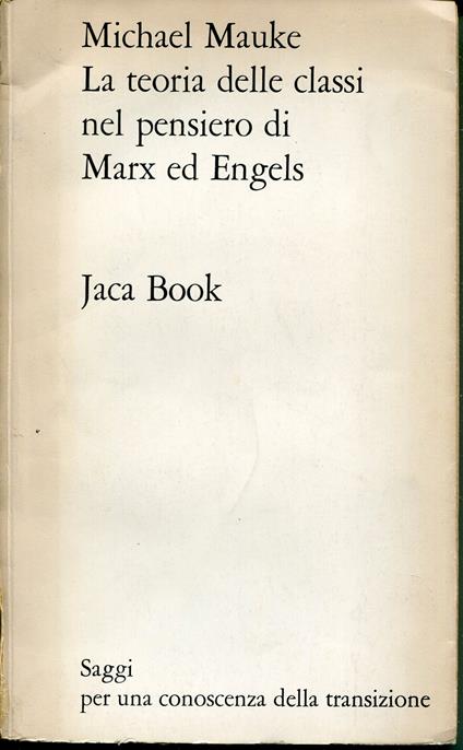 La teoria delle classi nel pensiero di Marx ed Engels - copertina