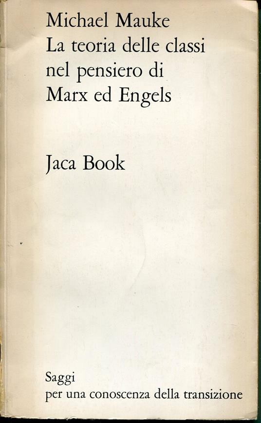La teoria delle classi nel pensiero di Marx ed Engels - copertina