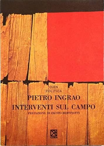 Interventi sul campo - Pietro Ingrao - copertina