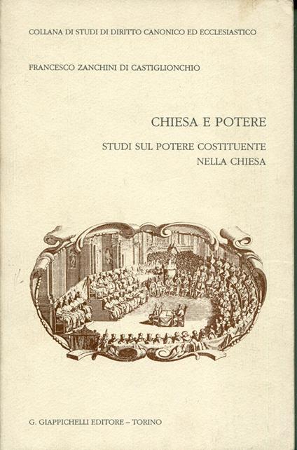 Chiesa e potere : studi sul potere costituente nella Chiesa - copertina