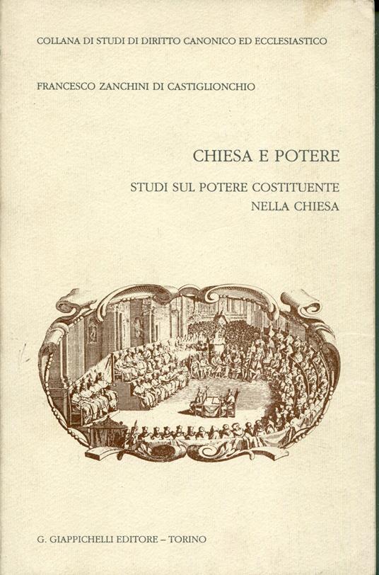 Chiesa e potere : studi sul potere costituente nella Chiesa - copertina