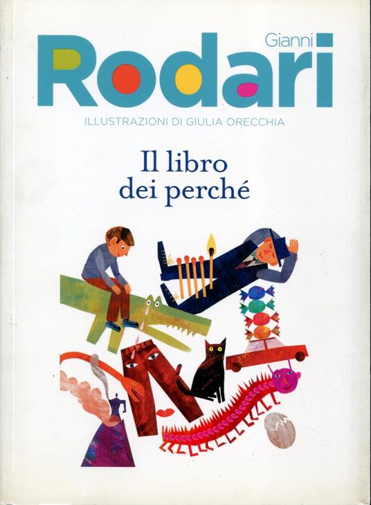 Il libro dei perchè. Edizione speciale in vendita con il ''Corriere della Sera'' e ''la Gazzetta dello sport'' - copertina