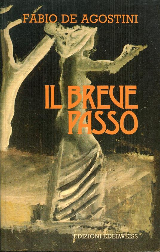 Il breve passo - Fabio De Agostini - copertina