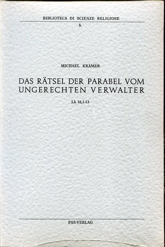 Das Rätsel der Parabel vom ungerechten Verwalter, Lk 16,1-13 - copertina
