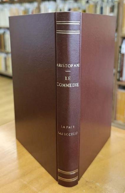 Le commedie 3: La pace, Gli uccelli con incisioni di A. De Carolis - Aristofane - copertina