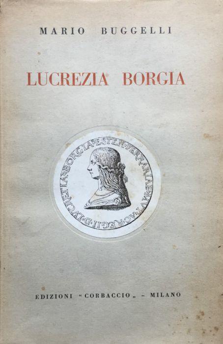 Lucrezia Borgia - Mario Buggelli - copertina