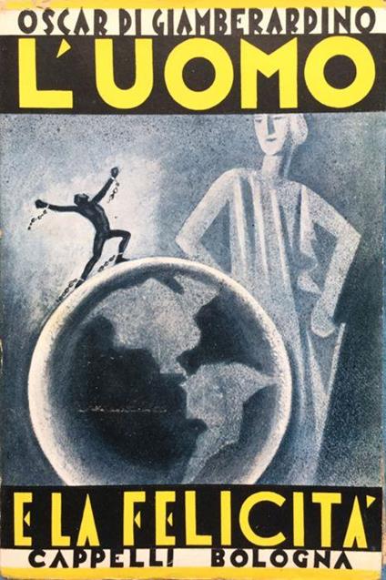L' uomo e la felicita - Oscar Di Giamberardino - copertina
