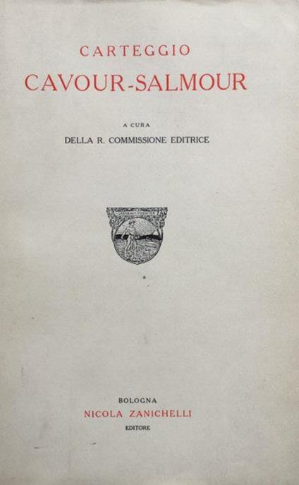 Carteggio Cavour-Salmour - Camillo Cavour - copertina