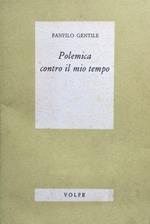 Polemica contro il mio tempo