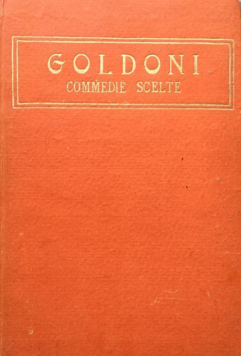 Commedie scelte. VOL. I La vedova scaltra - Il Cavaliere e la Dama - La bottega del caff - Carlo Goldoni - copertina
