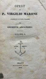 Opere di P. Virgilio Marone corredate di note italiane da Giuseppe Arcangeli
