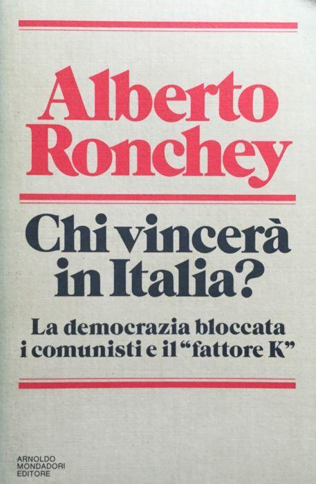Chi vincer - Alberto Ronchey - copertina