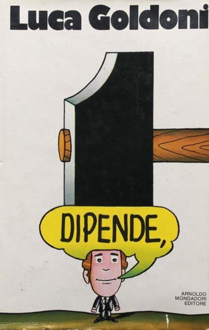 Dipende, - Luca Goldoni - copertina